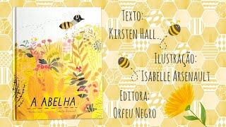 ‘A Abelha’ 🐝