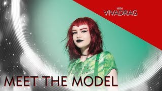 Meet The Model: Vivadrag