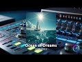 0075 ocean of dreams version 2