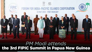 PM Modi attends the 3rd FIPIC Summit in Papua New Guinea