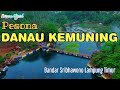 Pesona DANAU KEMUNING Bandar Sribhawono 2024