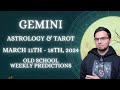Gemini March 11th - 18th 2024 Weekly Astrology & Tarot Old School General Predictions