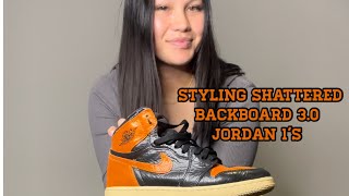 Styling my Jordan 1’s | Shattered Backboard 3.0 | Outfit ideas | Fashion | Styling tips