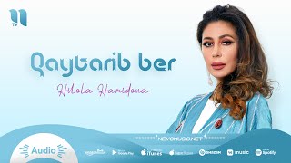 Hilola Hamidova - Qaytarib ber (music version)