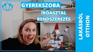 Gyerek íróasztal rendszerezés - vissza a suliba 2021 ✏️ | (Lakásból Otthon projekt 7. rész)