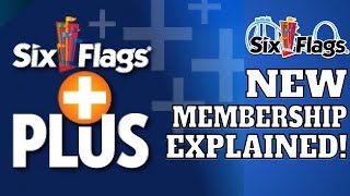 NEW Six Flags Plus Membership EXPLAINED!