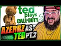 Ted Plays COD Again... | Azerrz Voice Trolling Part 2 Reaction