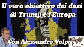 Il vero obiettivo dei dazi di Trump è l’Europa | Alessandro Volpi