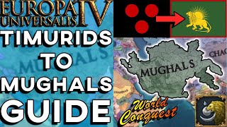 EU4 1.31 Timurids to Mughals Guide - World Conquest