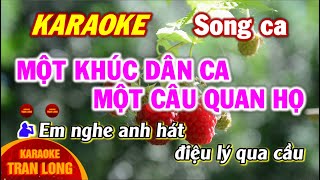 Karaoke | Một khúc dân ca một câu quan họ | Song ca (Am)
