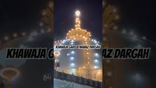 KHAWAJAGAREEBNAWAZDARGAH #share #vlog #love #shortmusic #live #shortssong #shorts #ajmer #kgnlovers