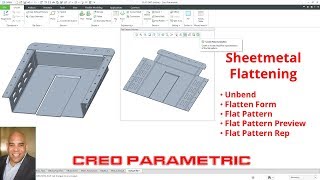 Creo Parametric - Sheetmetal Flattening Methods - Flat Pattern, Unbend, and Flatten Form