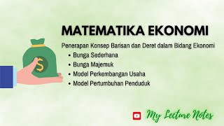 Matematika Ekonomi: Penerapan Konsep Barisan dan Deret dalam Bidang Ekonomi