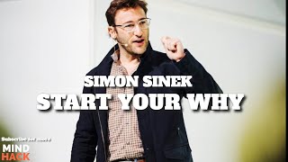 Simon Sinek's Start With Why - Why Finding Your Purpose IS KEY In Life - the origin of the why