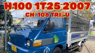 Xe Tải Huyndai H100 Đời 2007 Giá Chỉ 108 Triệu# Xe Hyundai H100 Giá Rẻ.