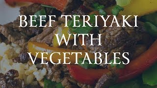 Beef Teriyaki and Vegetables