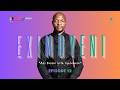 EPISODE 12 | Pastor Mbuyelo Makhubele on Hard work while you pray, Vufundisi bya Social Media.