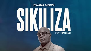 Bwana Misosi Ft MansuLi - Sikiliza (Official Audio)