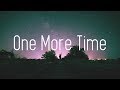 Wholm - One More Time ft. Brenton Mattheus (Lyrics) MKC Remix