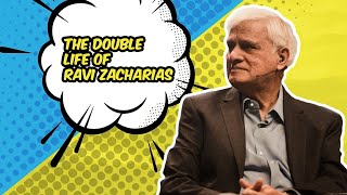 The Double Life of Ravi Zacharias: 3 Considerations