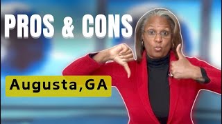 Augusta GA – Pros & Cons of Living in Augusta GA | What You Need to Know Before Moving