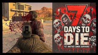 7 Days To Die Is The BEST Zombie Survival Game!