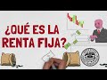 💸 RENTA FIJA para dummies | ¿Qué es y cómo funciona? Bolsa de valores para principiantes | BONOS