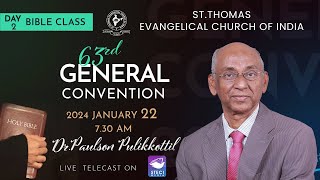 STECI 63RD GENERAL CONVENTION 2024 | BIBLE CLASS DAY -2  | 22-01-2024 | STECI MEDIA