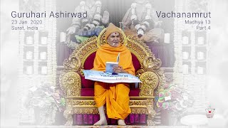 Guruhari Ashirwad, Vachanamrut Gadhada Madhya 13 - Part 4, 23 Jan 2020, Surat, India