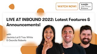 INBOUND 2022 Latest Features \u0026 Announcements | HubSpot User Group Event