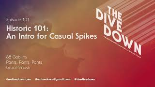 Episode 101: Historic 101: An Intro For Casual Spikes