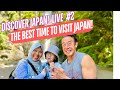 Recorded Discover Japan Live #2  Why this is the best time to come to Japan!