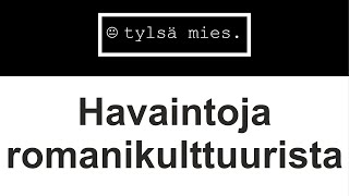 Tylsä mies: romanikulttuuri