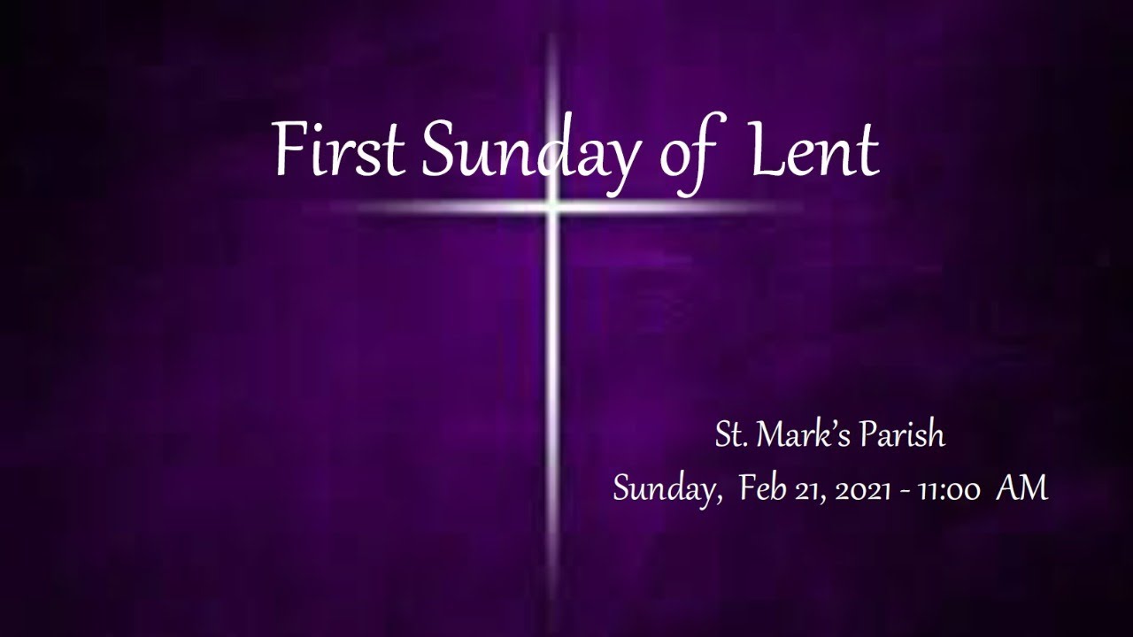 First Sunday Of Lent - YouTube