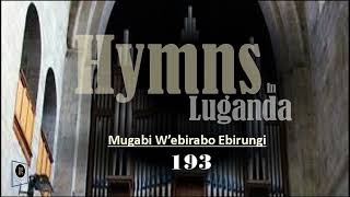 Mugabi W'ebirabo Ebirungi 193 - Hymns In Luganda - Anglican Church Of Uganda - Injibs Productions