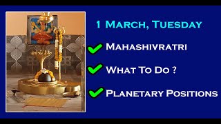 when is mahashivratri planetary positions tips to attract blessings of shiva