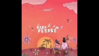 baby please no - AHSAN | Arhum (feat. Hassam Anwar) [Official Visualiser]