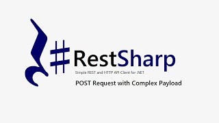 7. Part 7 || RestSharp || POST Request || Complex Payload.