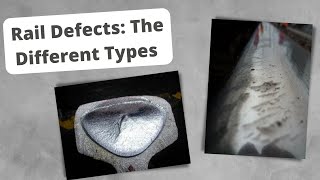 Railway Rail Defects: A Guide to the Most Common Types