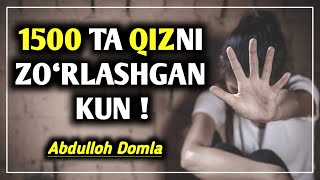 1500 ta QIZNI ZO‘RLASHGAN KUN-ABDULLOH DOMLA ⭕ 1500 та ҚИЗНИ ЗӮРЛАШГАН КУН-АБДУЛЛОҲ ДОМЛА #ILMNURI