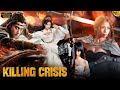 Killing Crisis Latest Hindi Full Movie 4K | Gang He | Kang Ning | 2023 Latest Hindi Movies