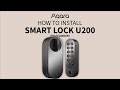 How to install Aqara Smart Lock U200 (EU Cylinder)?