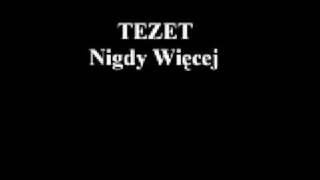 Tezet - Nigdy Więcej