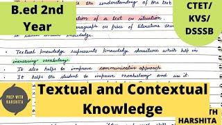 Textual and Contextual knowledge | Knowledge And Curriculum | B.ED| 2nd Year