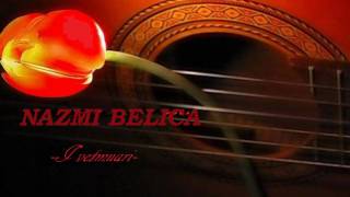 Nazmi Belica-I vetmuari-