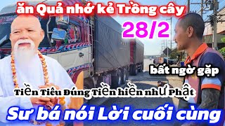 Sư bá nói Lời cuối cùng ăn Quả nhớ kẻ trồng cây Tiền Tiêu Đúng Tiền Hiền như phật