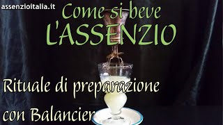 Come si beve l'Assenzio: preparazione con Balancier