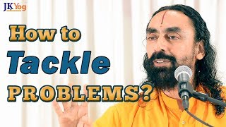 How To Tackle Problems in Life ? Developing Positive Attitude in Life | Swami Mukundananda