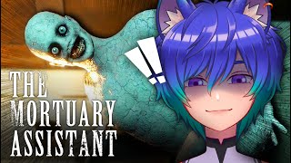 【MORTUARY ASSISTANT】HERE WE GO AGAIN
