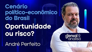 🔴 CENÁRIO POLÍTICO-ECONÔMICO DO BRASIL: OPORTUNIDADE OU RISCO? Com André Perfeito | Podcast